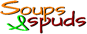 Soups and Spuds